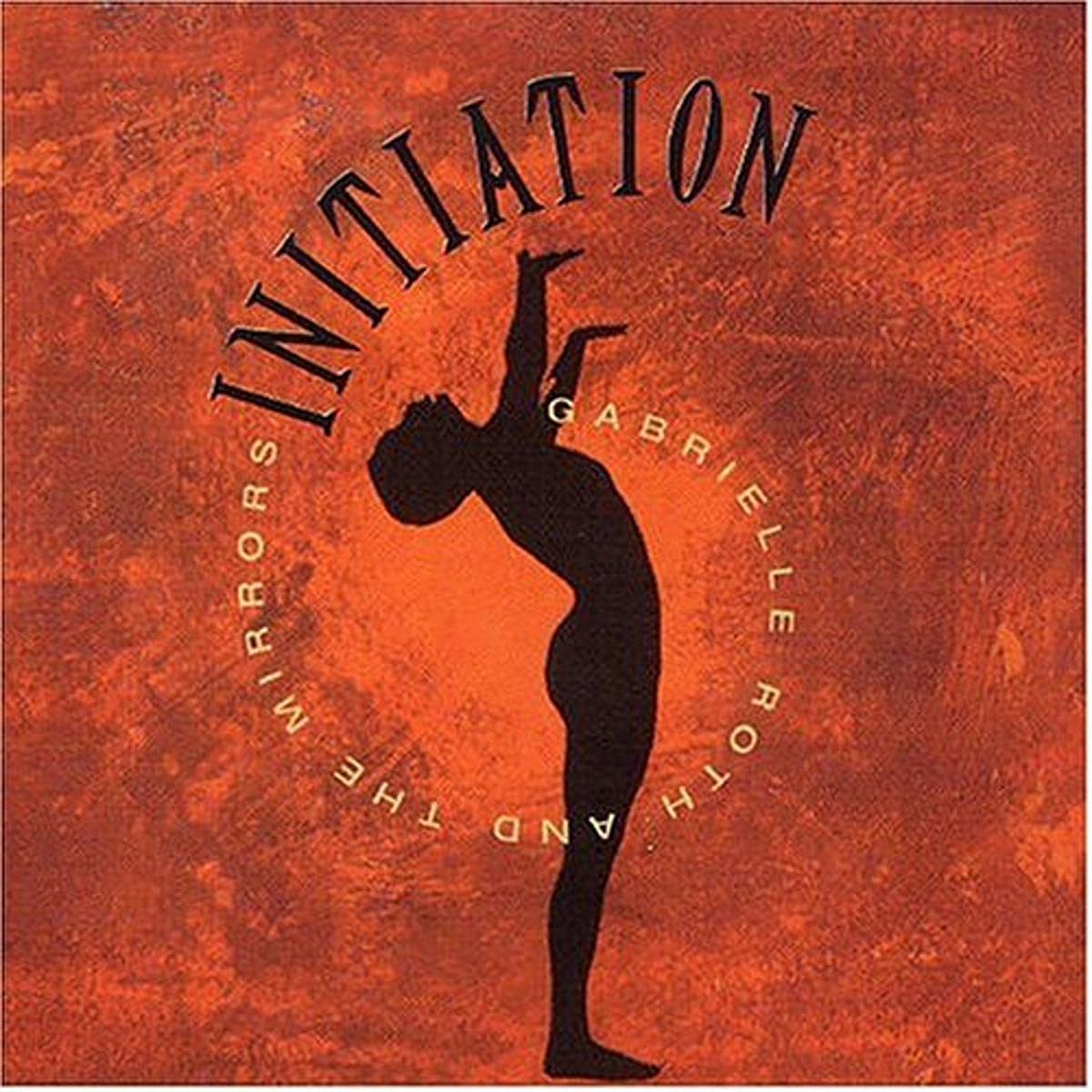 Initiation [Audio CD] ROTH,GABRIELLE & THE MIRRORS