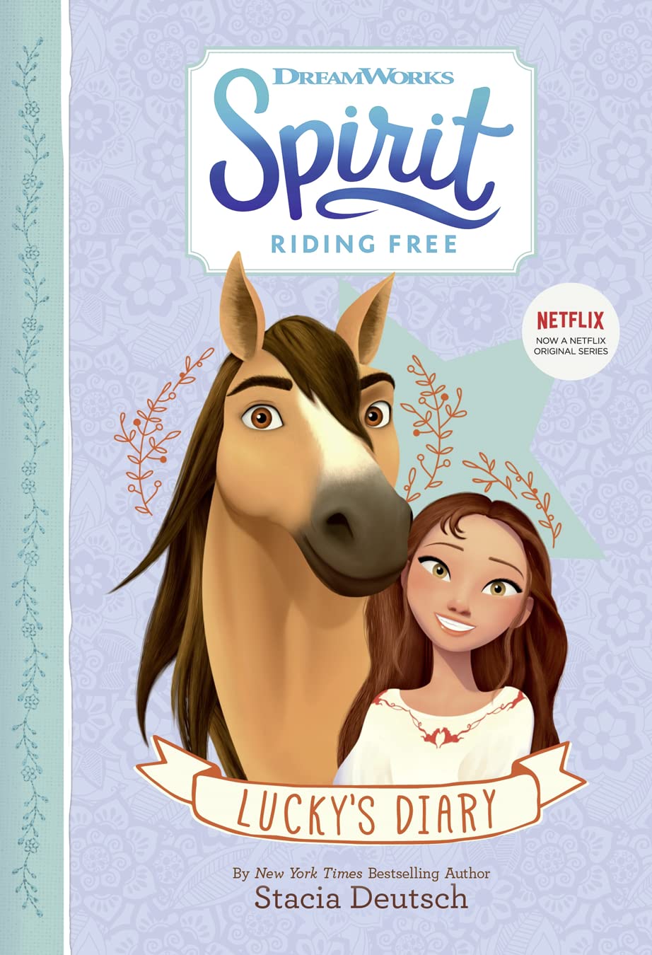 Spirit Riding Free – Lucky's Diary