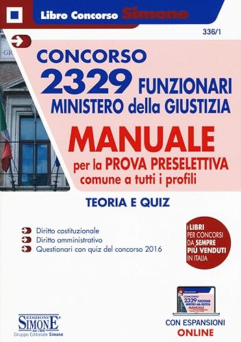 Concorso 2329 Funzionari Ministero della Giustizia - Manuale per la prova preselettiva comune a tutti i profili
