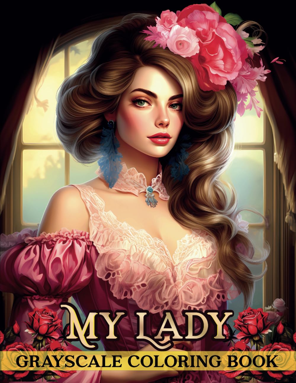 My Lady Grayscale Coloring Book: Beautiful Victorian Women Coloring Book | Relaxation and Stress Relief for Teens and Adults (Lovely Ladies)
