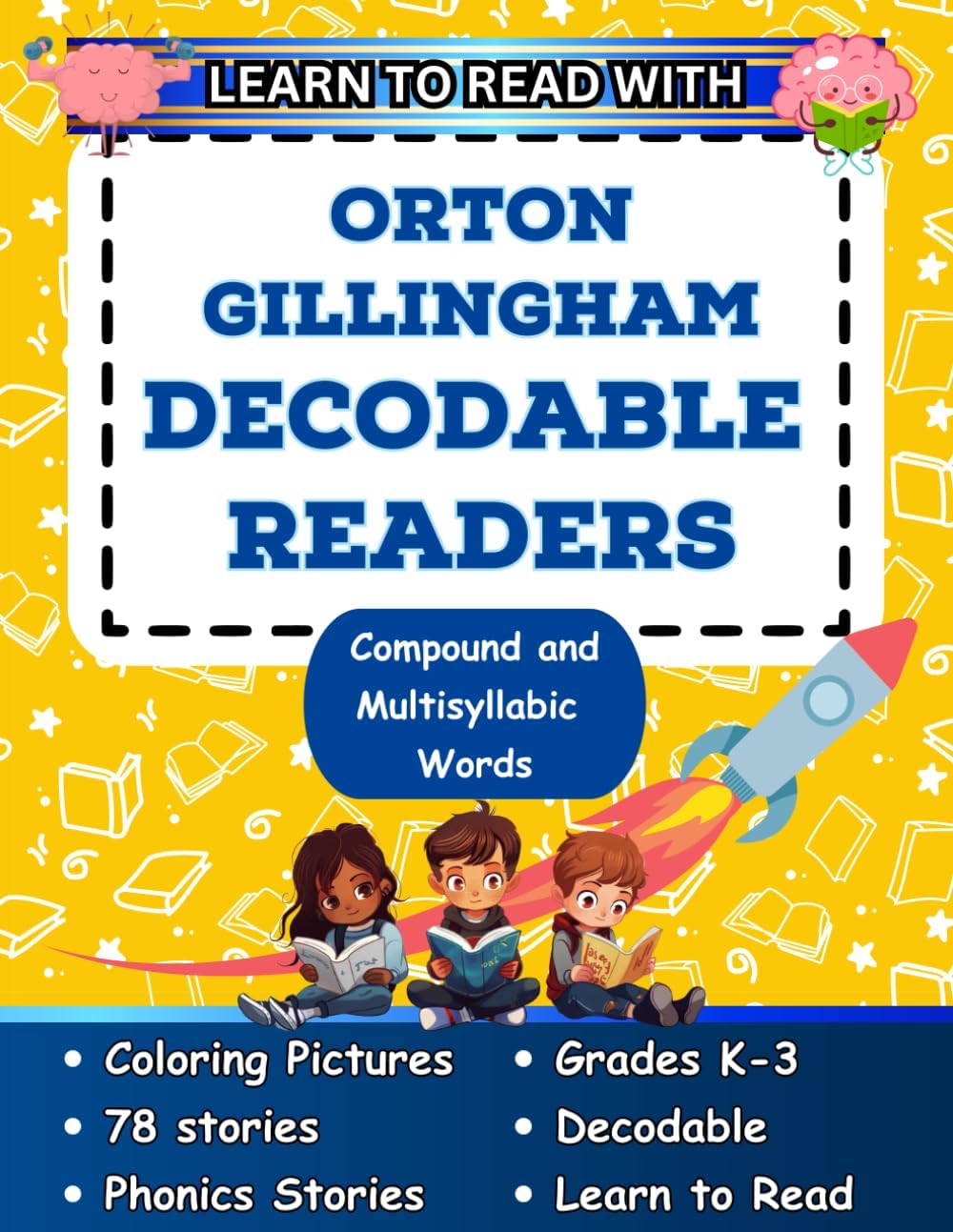 Learn to Read with Orton Gillingham Decodable Readers: Orton Gillingham Materials Phonics Readers for Kindergarten and First Grade (Orton Gillingham Decodable Readers and Decodable Books, Band 12)