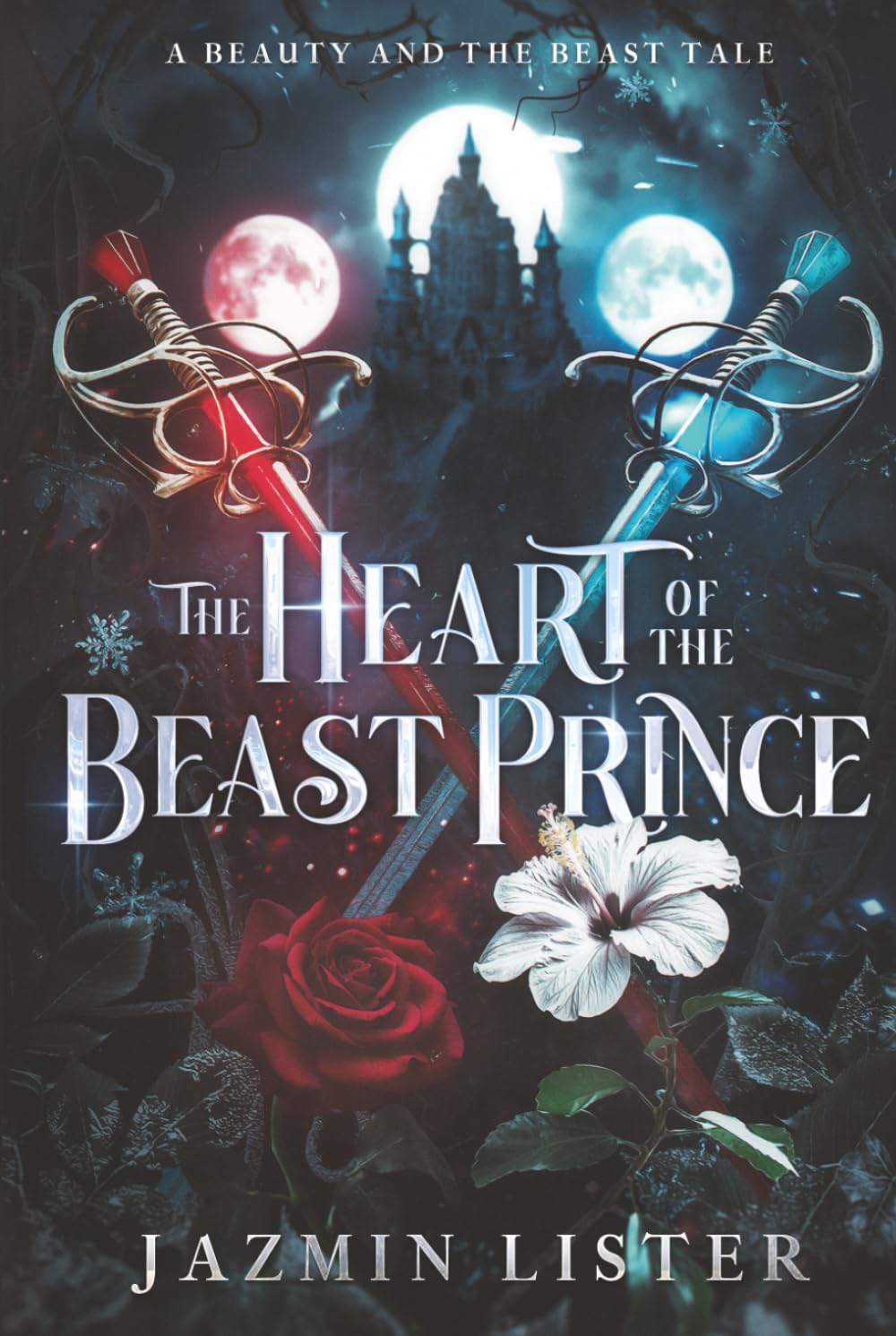 The Heart of the Beast Prince: A Beauty and the Beast Tale