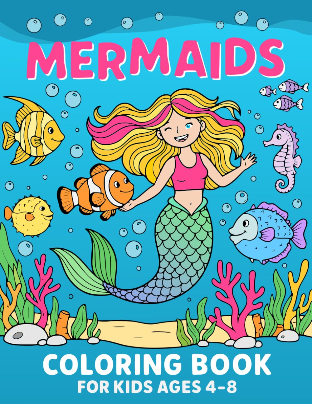 Mermaids Coloring Book for Kids Ages 4-8: Beautiful Mermaid Coloring Pages with Underwater Scenes and Ocean Animals for Girls (Sir Jack Russell Coloring Books)