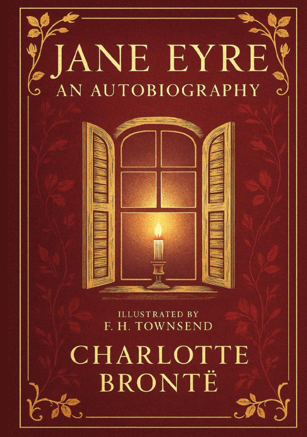 Jane Eyre: An Autobiography: A powerful Victorian tale exploring women's resilience, forbidden love, and social justice in a patriarchal world filled with secrets and inner strength