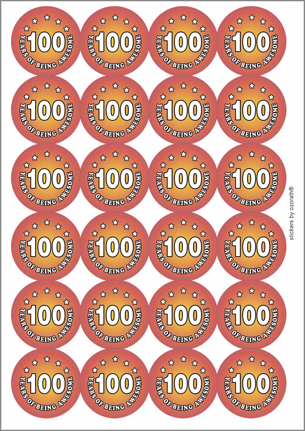 One Hundred 100 Years of Being Awesome Circular Matt Paper Stickers A4 Sheet of 24 (Each Sticker is 45mm Diameter)