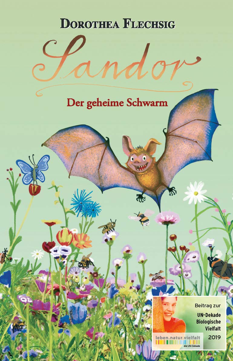 Sandor Die sprechende Fledermaus – Der geheime Schwarm – Neues Abenteuer der sprechenden Fledermaus