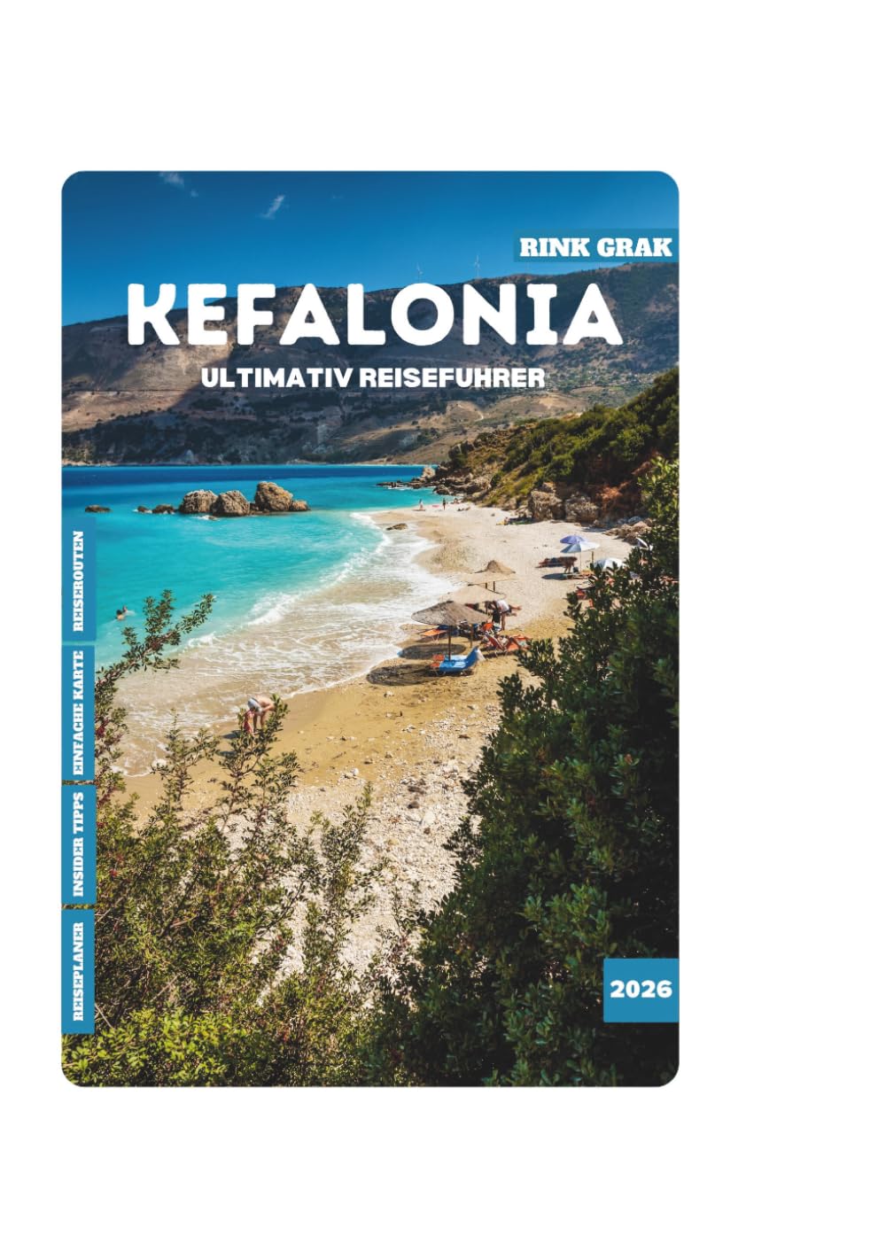 KEFALONIA ULTIMATIV REISEFUHRER 2026