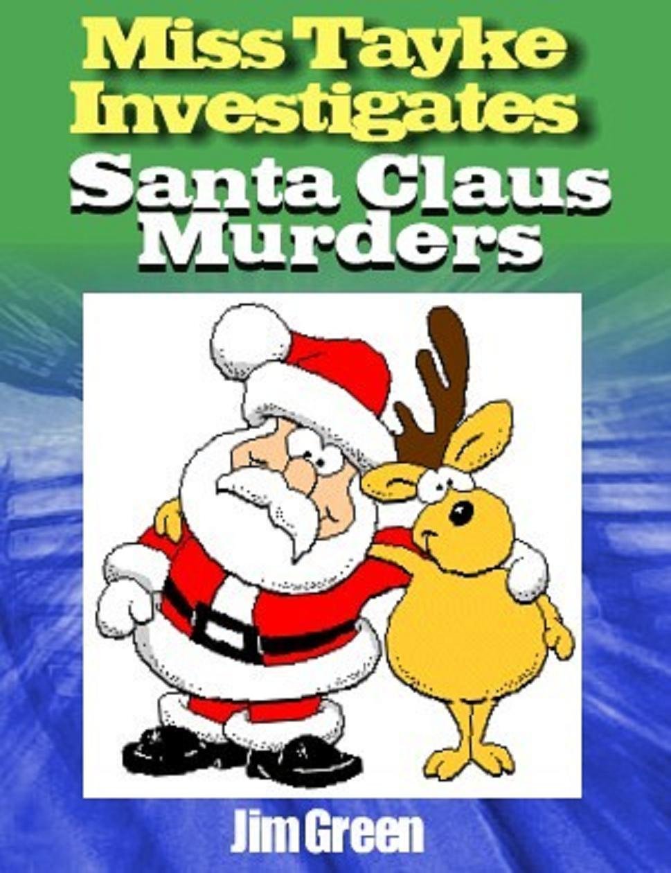 Santa Claus Murders (Miss Tayke Investigates (murder