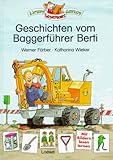  Geschichten vom Baggerführer Berti. Fibelschrift