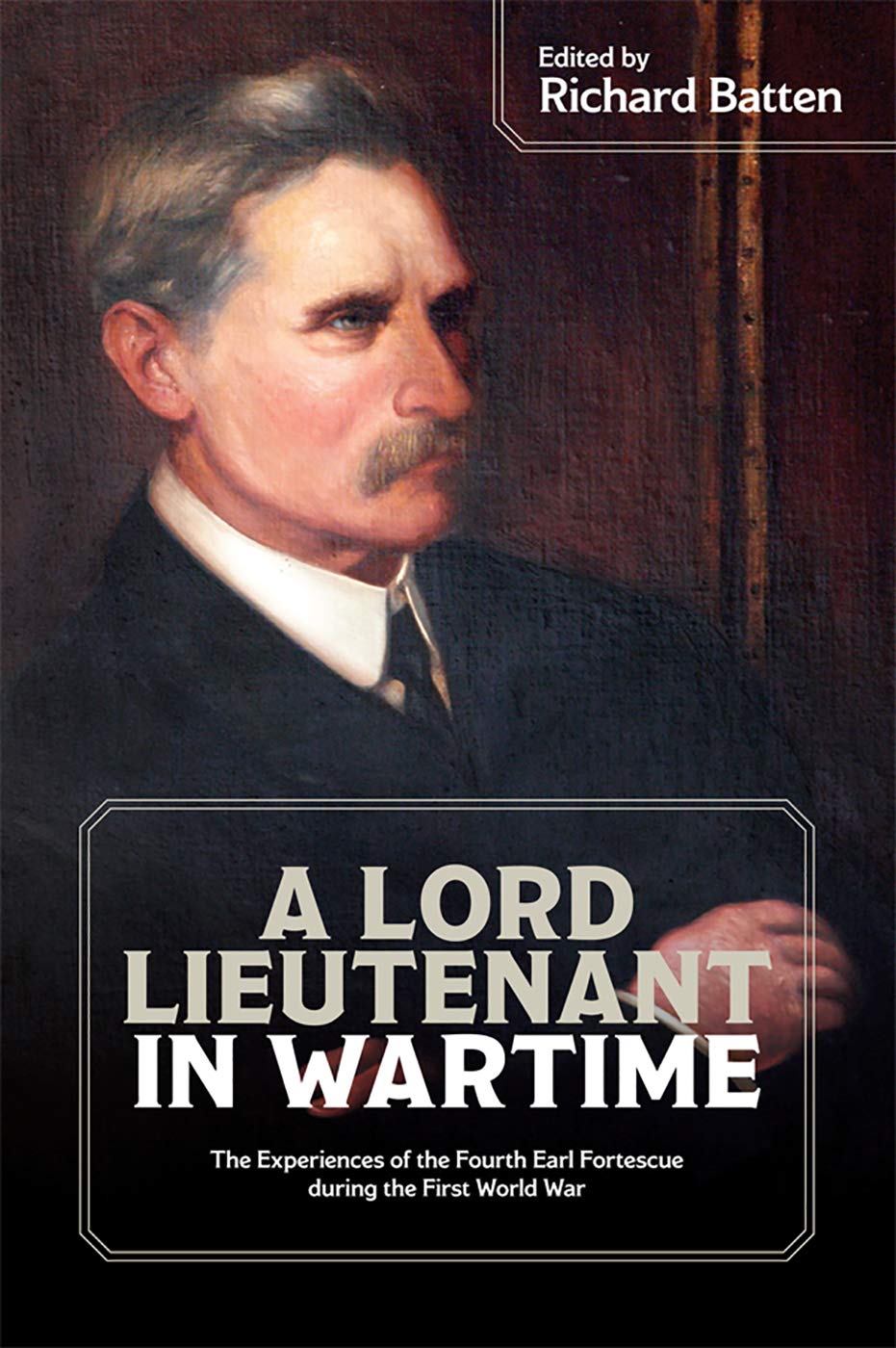 A Lord Lieutenant in Wartime - 9780901853615