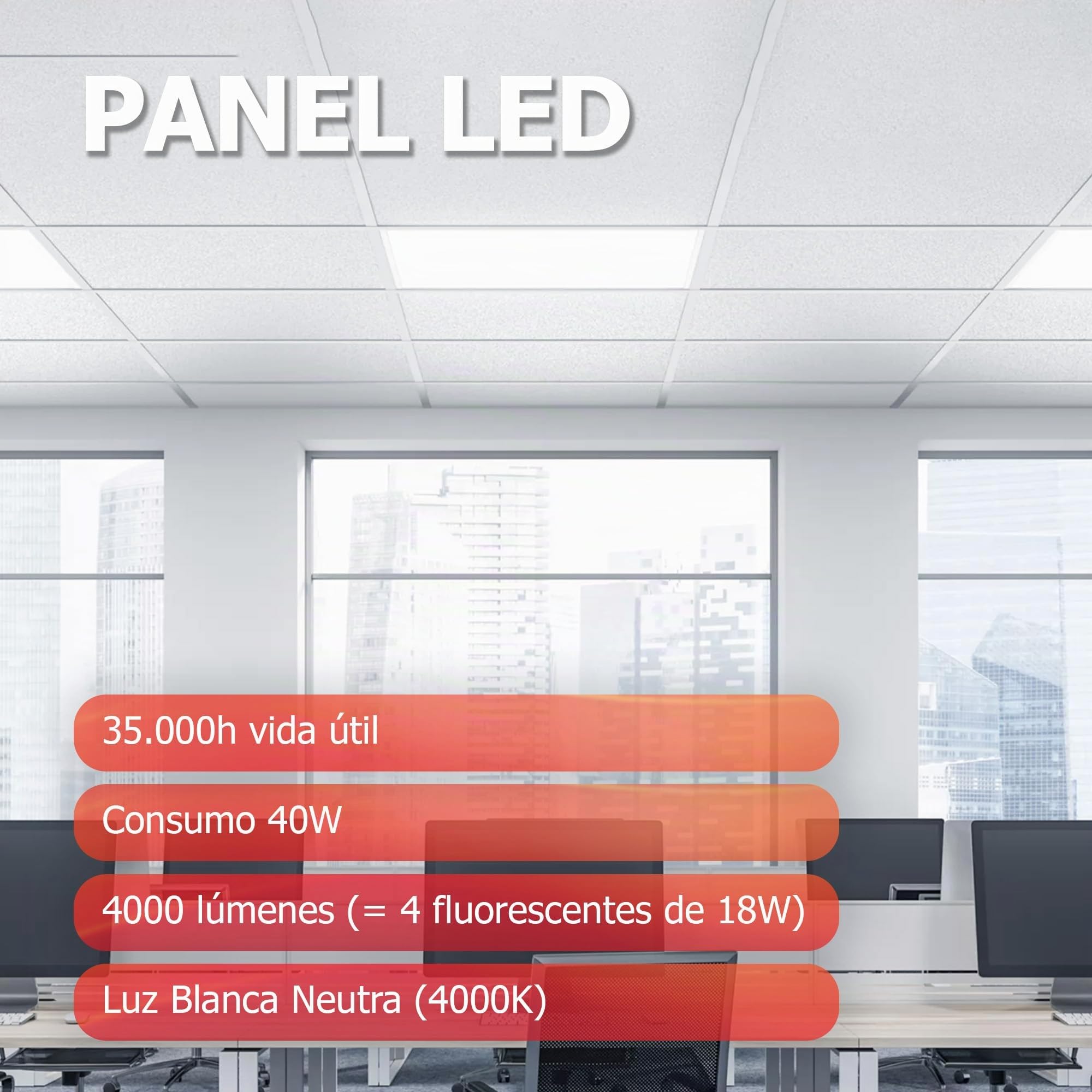 PILA Pack de 4 Paneles LED 60x60 cm, 40W, Luz Blanca Neutra (4000K), No regulable, 4000 Lúmenes, CRI80, UGR22, 35.000h de Vida Útil
