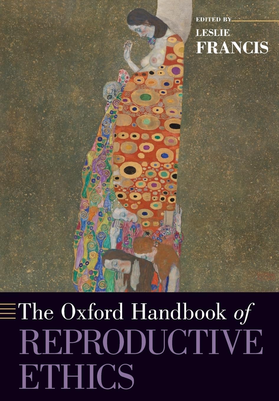 THE OXFORD HANDBOOK OF REPRODUCTIVE ETHICS
