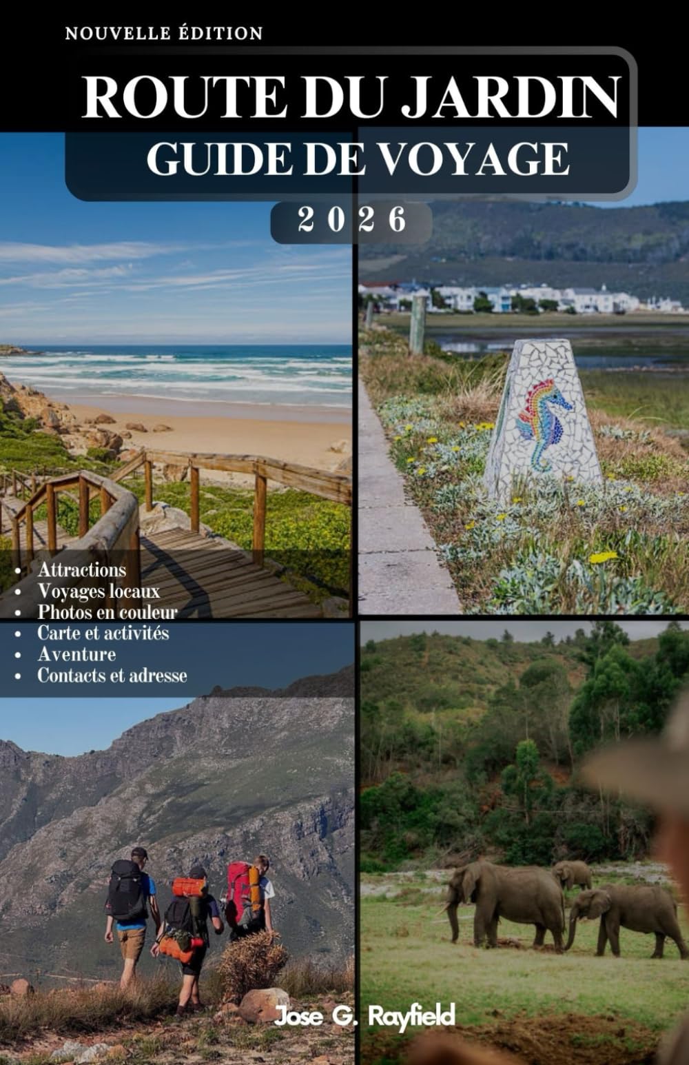 ROUTE DU JARDIN GUIDE DE VOYAGE: Découvrez la côte la plus spectaculaire d'Afrique du Sud, un road trip épique à la fois.