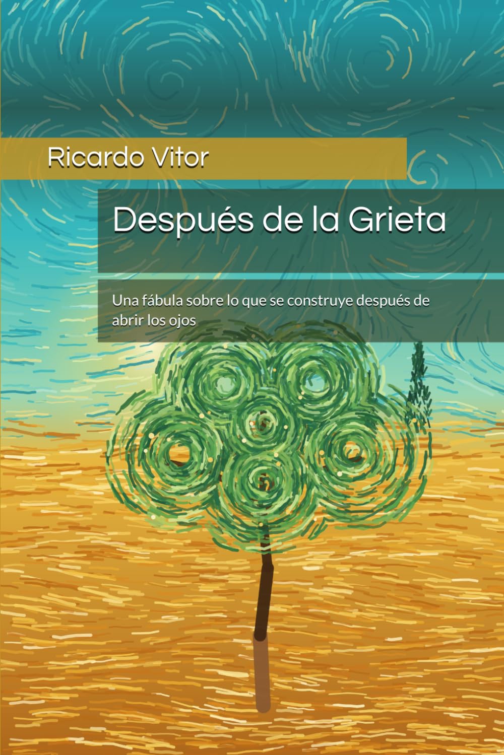 Después de la Grieta: Una fábula sobre lo que se construye después de abrir los ojos