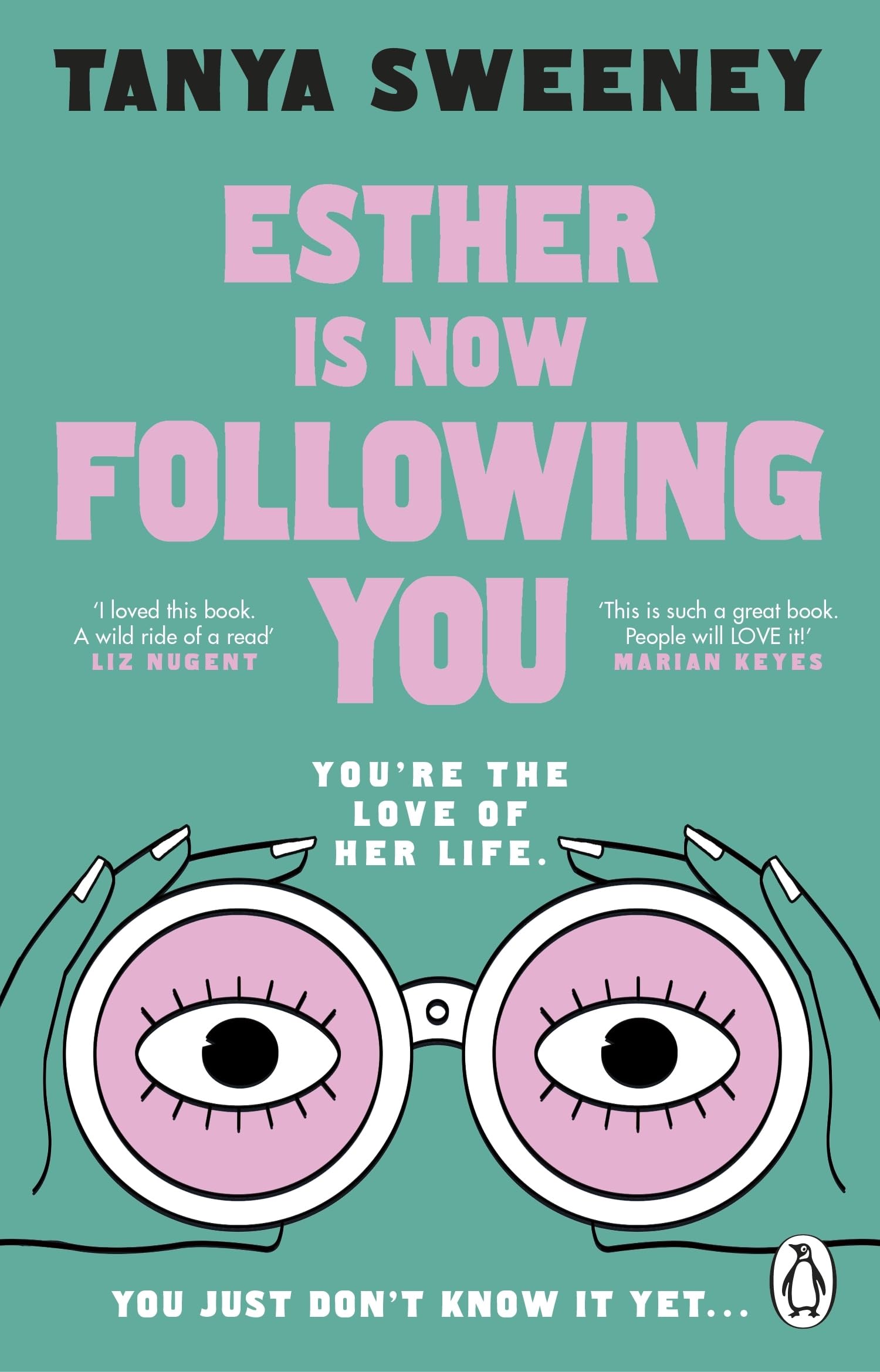 Esther is Now Following You: The instant no.1 bestseller, a gripping novel about obsession, grief and celebrity fandom for fans of BABY REINDEER and FLEABAG