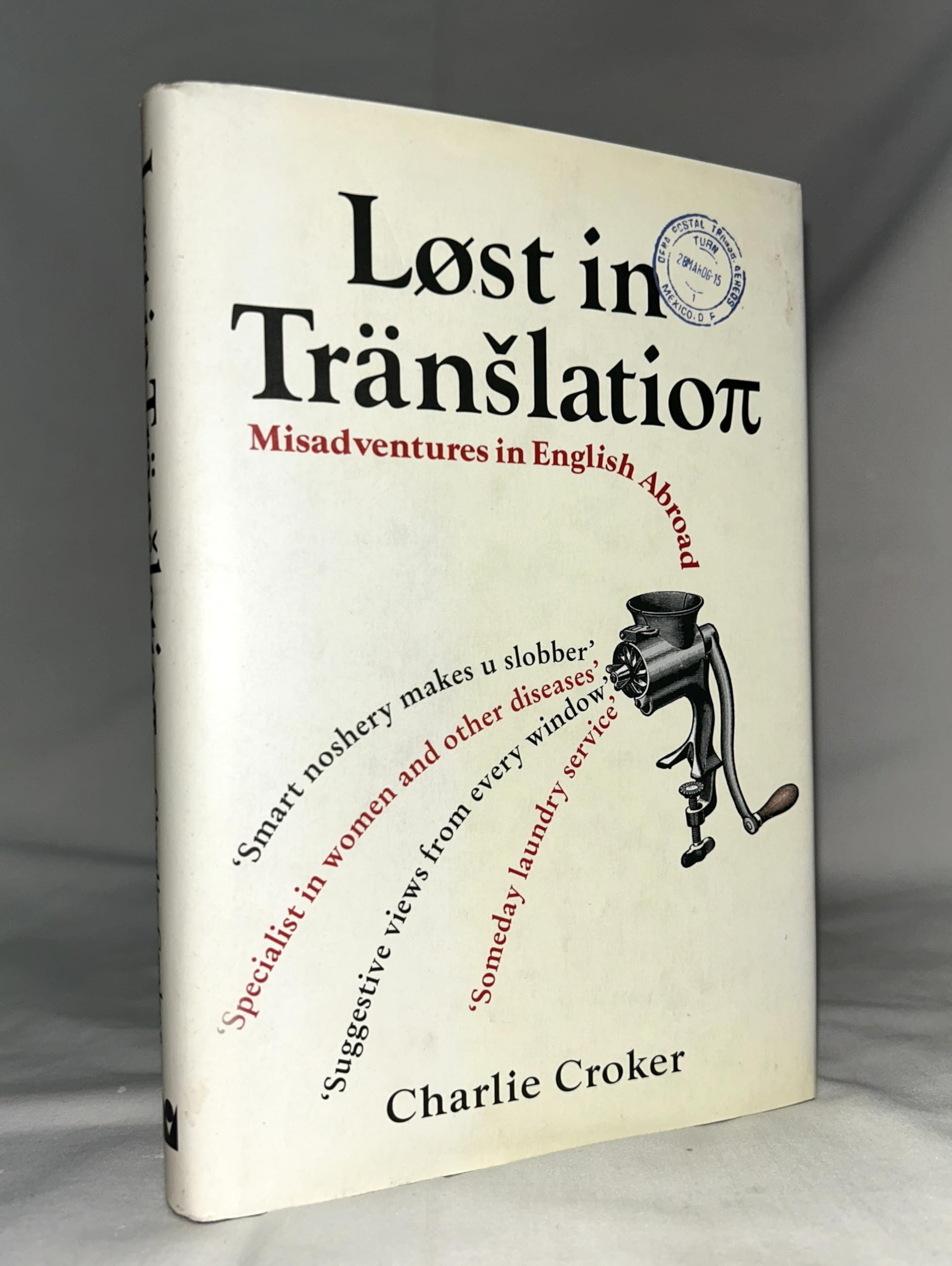 Lost in Translation: Misadventures in English Abroad