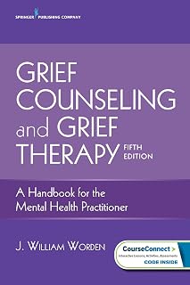 Grief Counseling and Grief Therapy, Fifth Edition: A Handbook for the Mental Health Practitioner – Grief Counseling Handbook on Treatment of Grief, Loss and Bereavement, Book and Free eBook