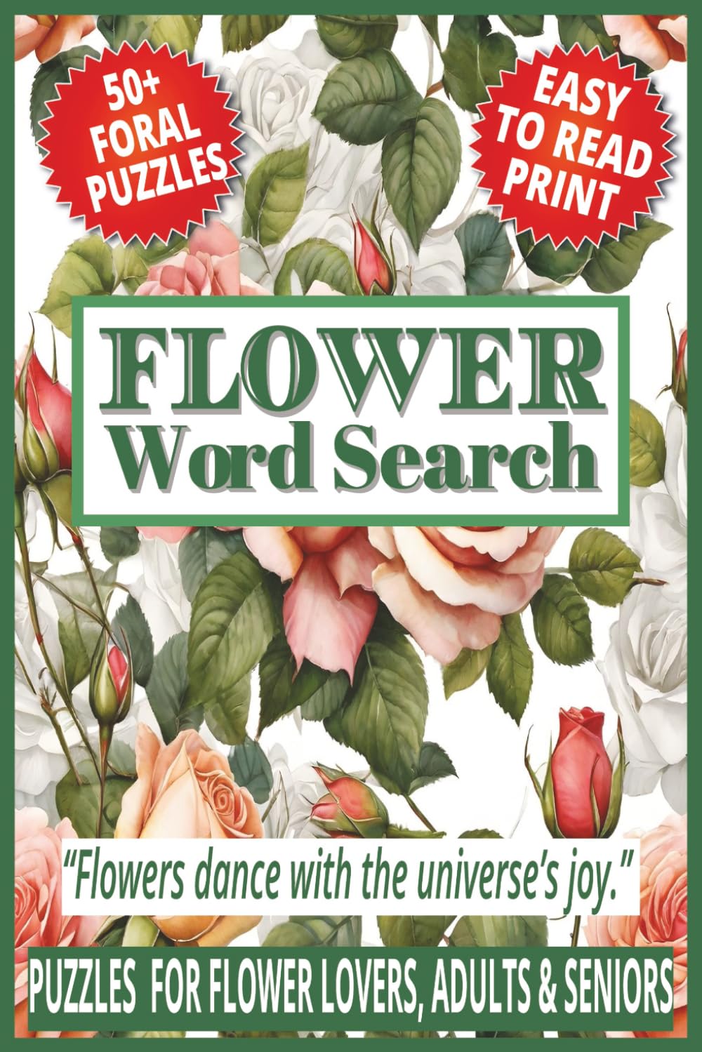 FLOWER WORD SEARCH BOOK: 50+ Easy-to-Read Puzzles in a Flower Lover’s Word Find Book About Flowers, Varieties & Alpines For Flower Lovers, Adults & ... WORD SEARCH SERIES: GARDENING & BOTANY)