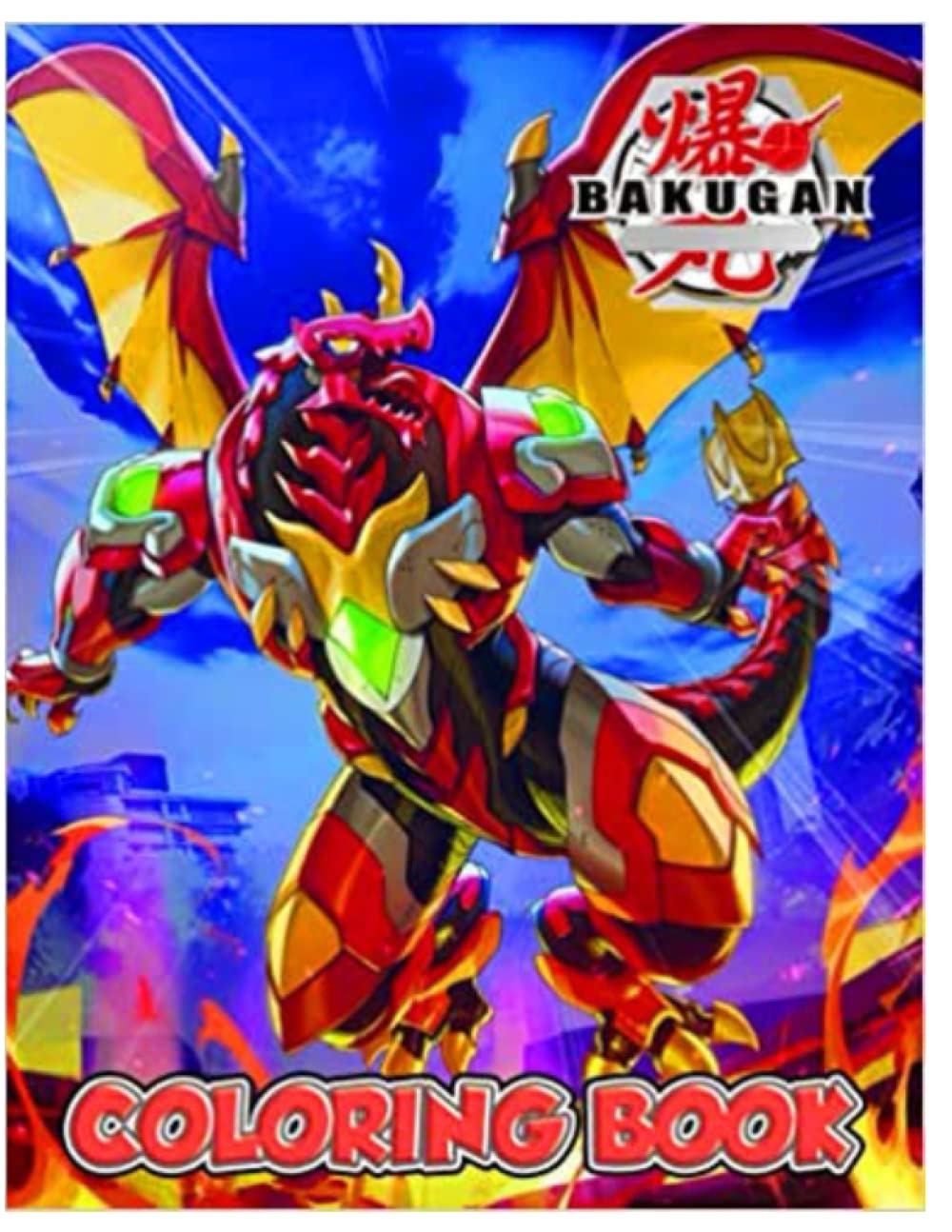 BAKUGAN COLORING BOOK: Anxiety BAKUGAN Coloring Books For Adults And Kids Relaxation And Stress Relief