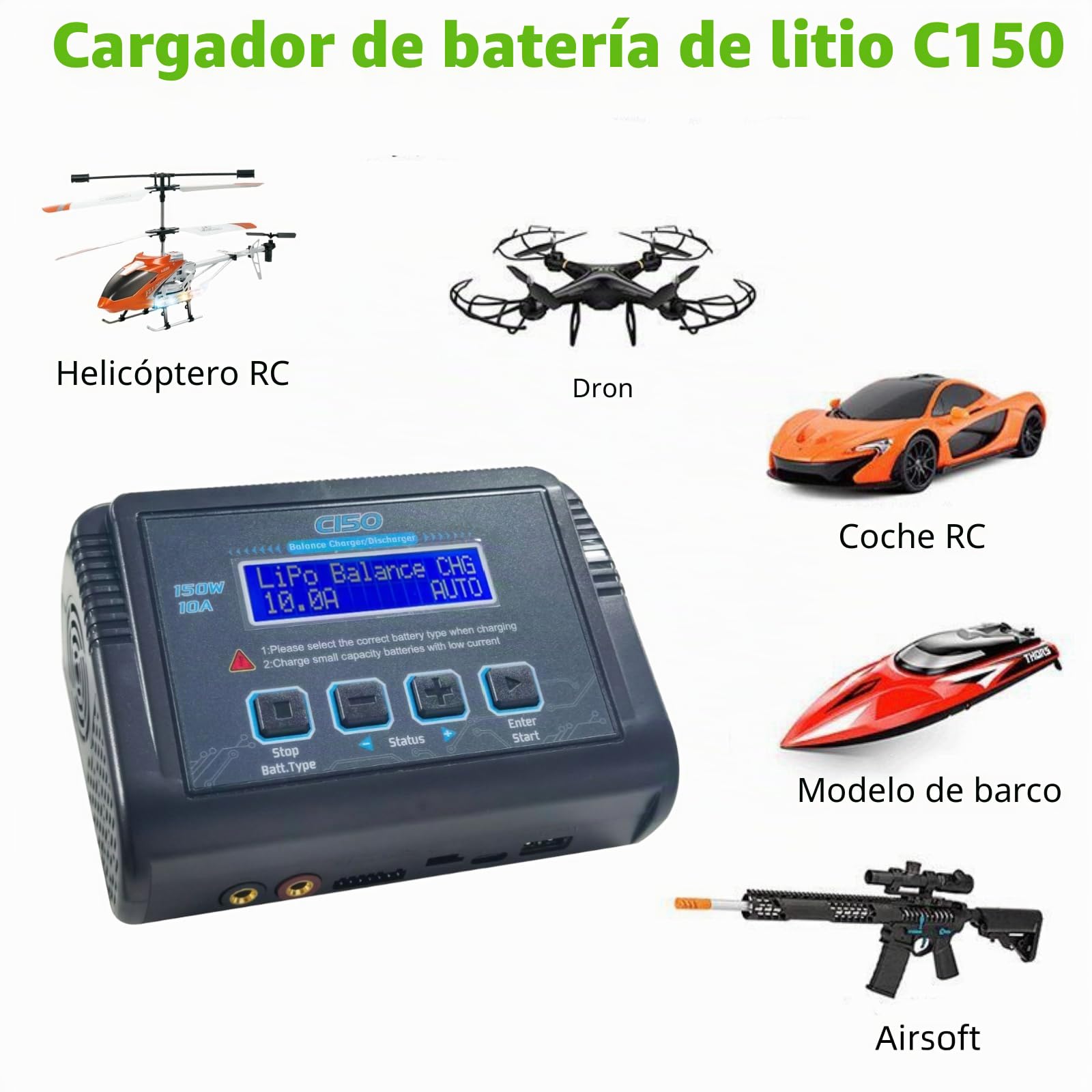 Cargador/descargador Inteligente de baterías de Litio C150 de 150 W y 10 A, Cargador RC para baterías LiPo, Li-Ion, Life, LiHV, NiMH, NiCd y PB, con Control por Pantalla LCD, múltiples interfaces