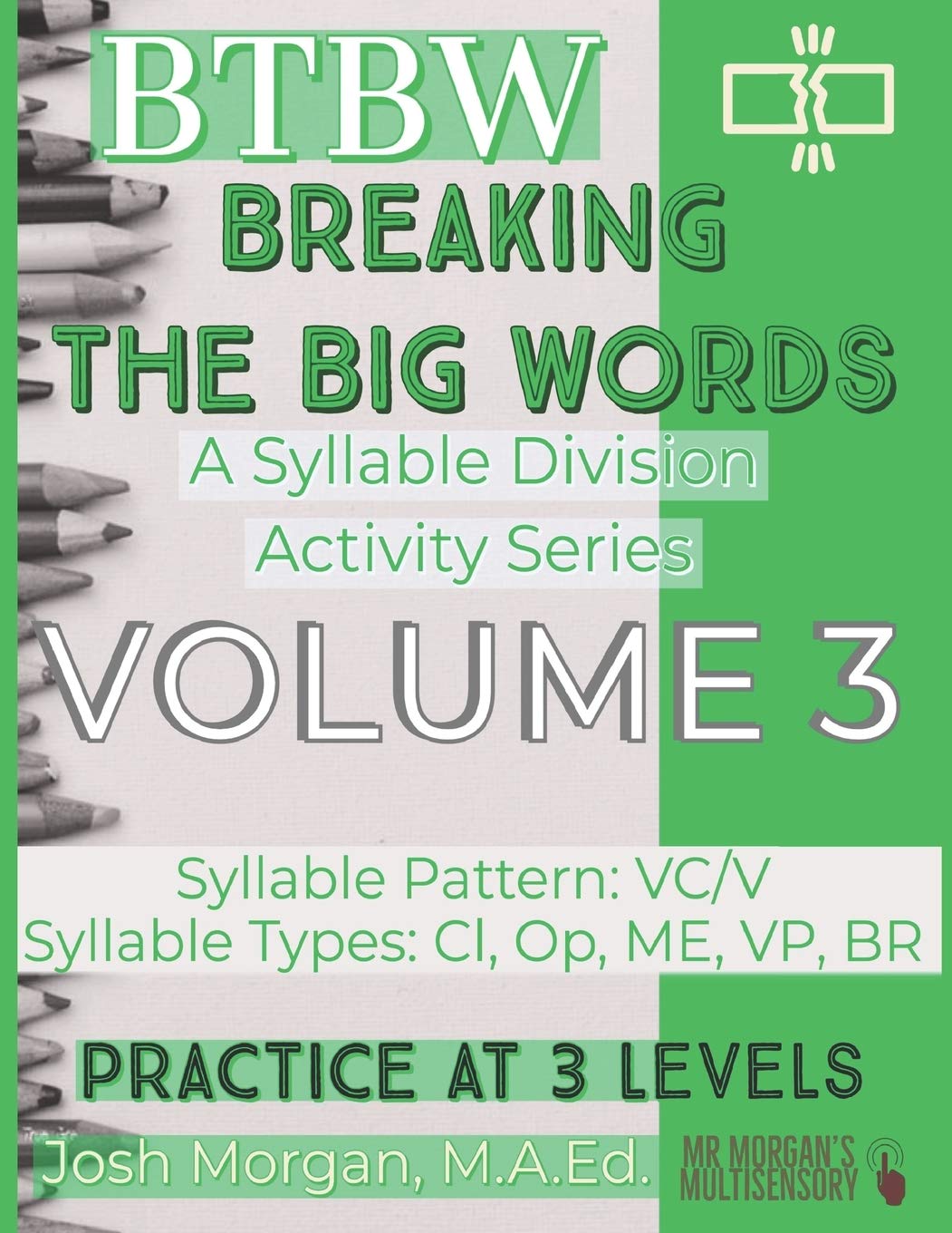 Breaking the Big Words VOLUME 3 (VC/V): A Syllable Division Activity Series