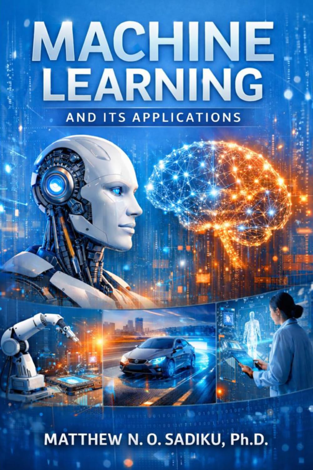 Machine Learning and Its Applications