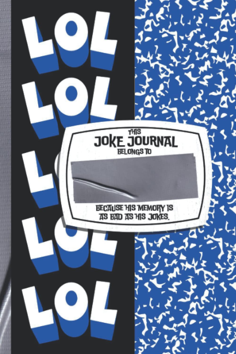 Punny Dads Presents: The Joke Journal: 91 Lined Pages With Inspiring Footnotes
