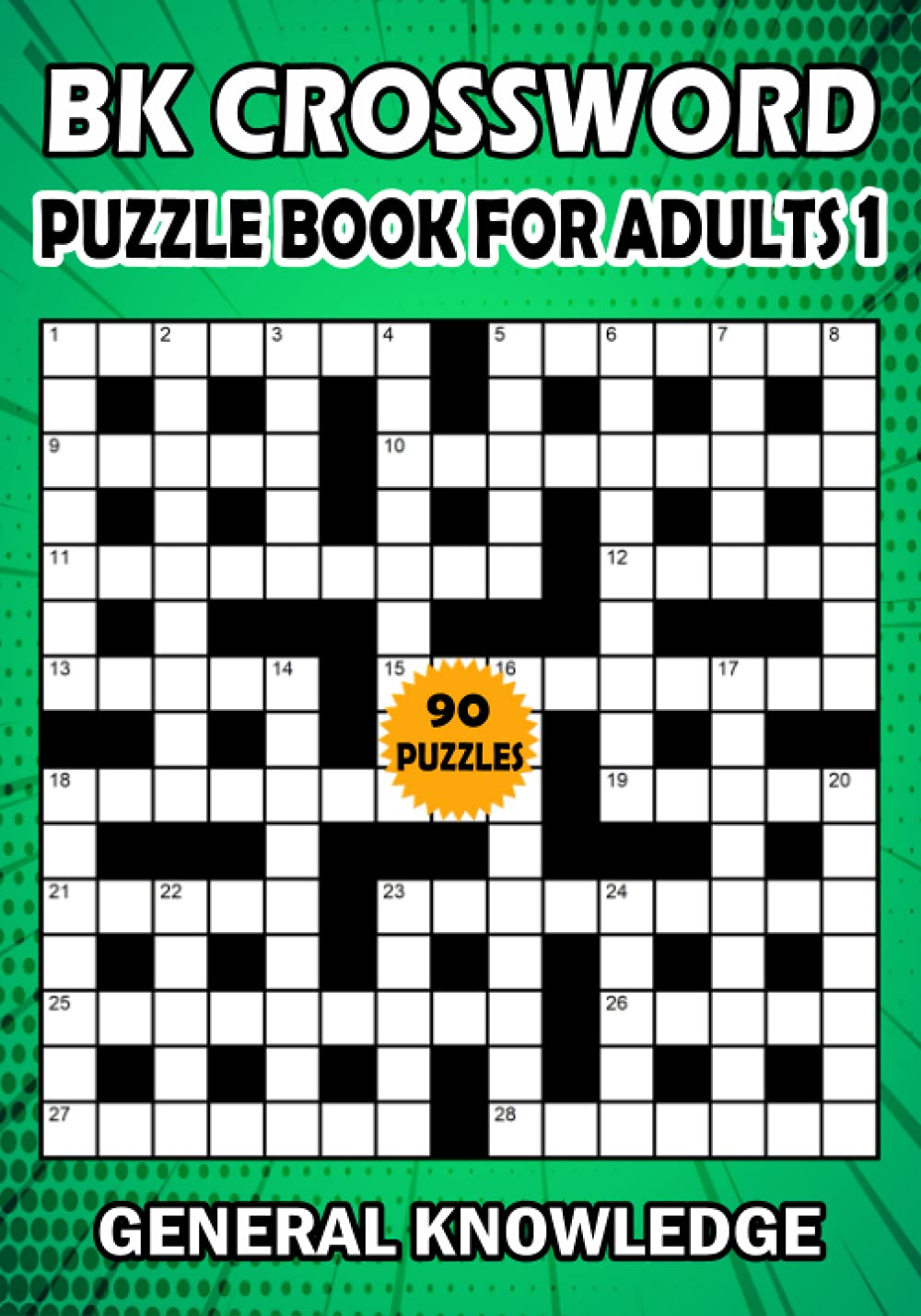 BK Crossword puzzle book for adults 1: Cryptic crossword book for adults - general knowledge crossword book with 90 puzzle medium difficulty