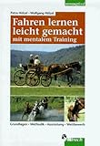 fahren lernen buch  Fahren lernen leicht gemacht mit mentalem Training: Grundlagen - Methodik - Ausrüstung - Wettbewerb