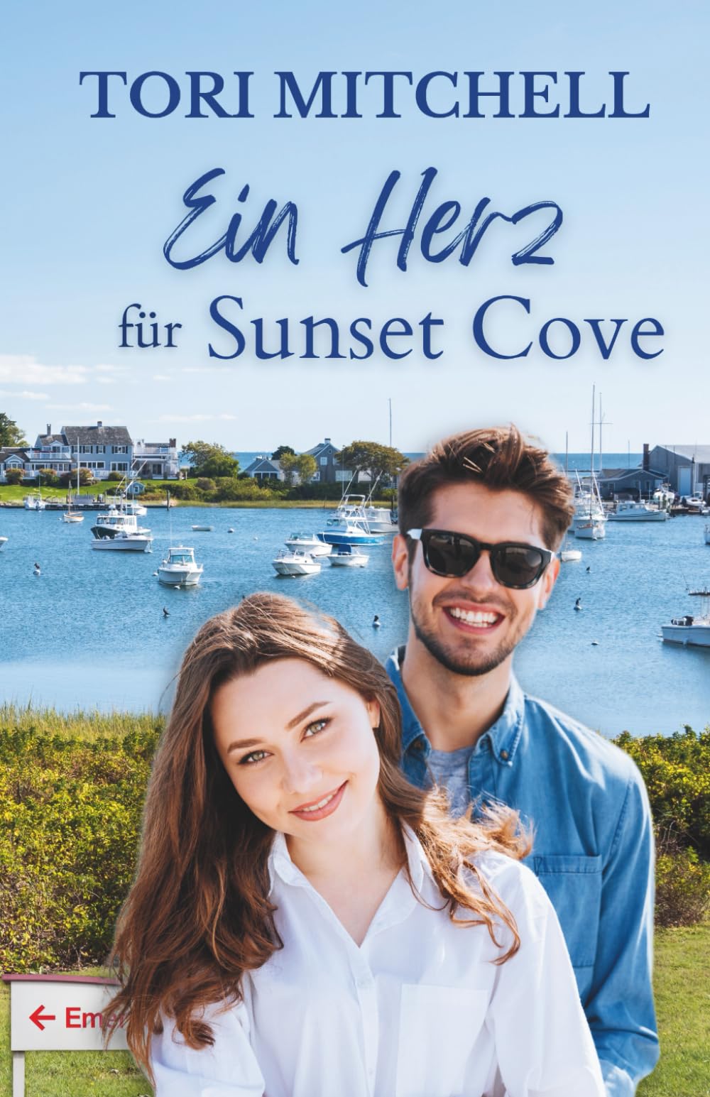 Ein Herz für Sunset Cove (Die Sunset Cove-Reihe)