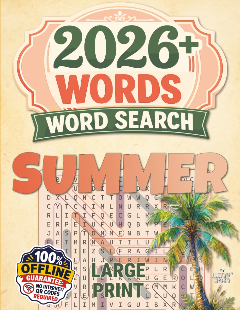 Word Search for Adults & Seniors: Summer: 2026 Words Large Print Easy Summertime Relaxation Themed Word Find Puzzles