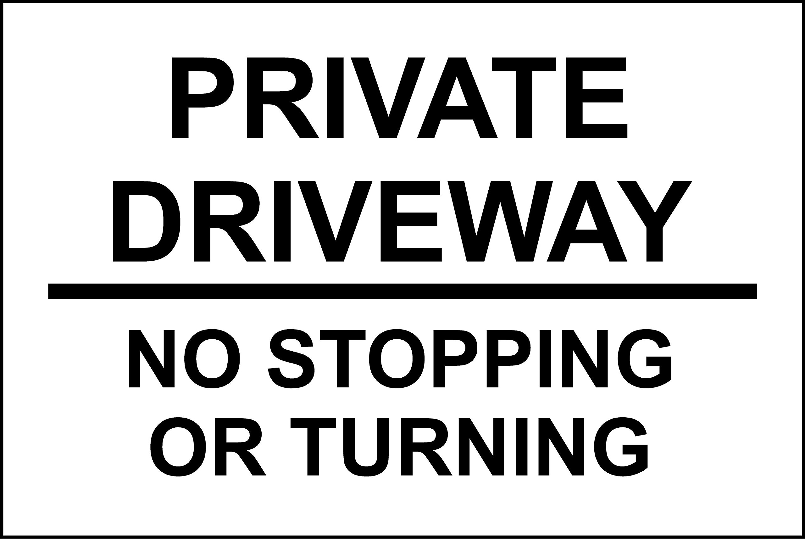 Kpcm Display Ltd Private Driveway No Stopping Or Turning 1.2Mm Rigid Sign