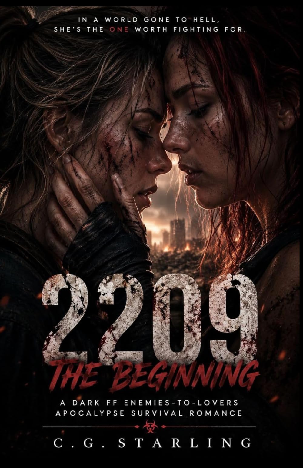 2209: The Beginning: A Dark FF Enemies-To-Lovers Apocalypse Survival Romance (2209: The Post-Apocalyptic World)