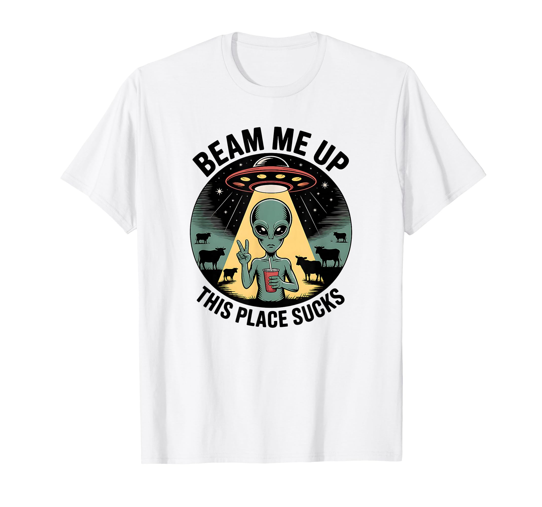 Amazon | Beam Me Up This Place Sucks Funny Alien Cows Tシャツ | T 