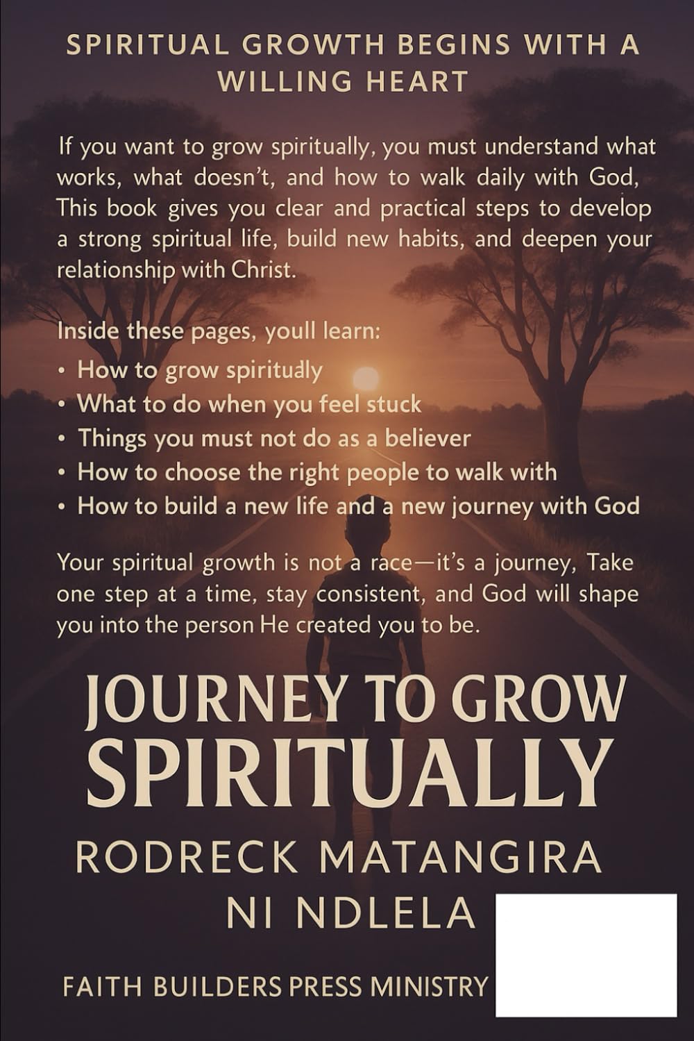 Journey to Grow Spiritually: Ready to change and learn