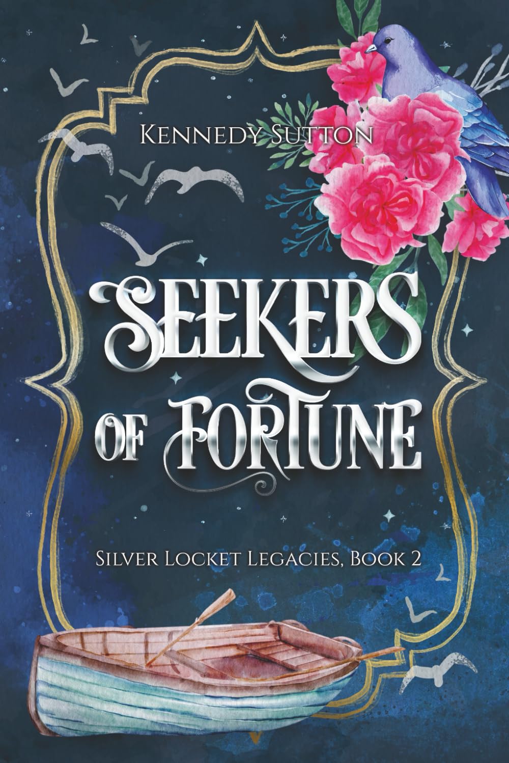 Seekers of Fortune: Silver Locket Legacies, Book 2