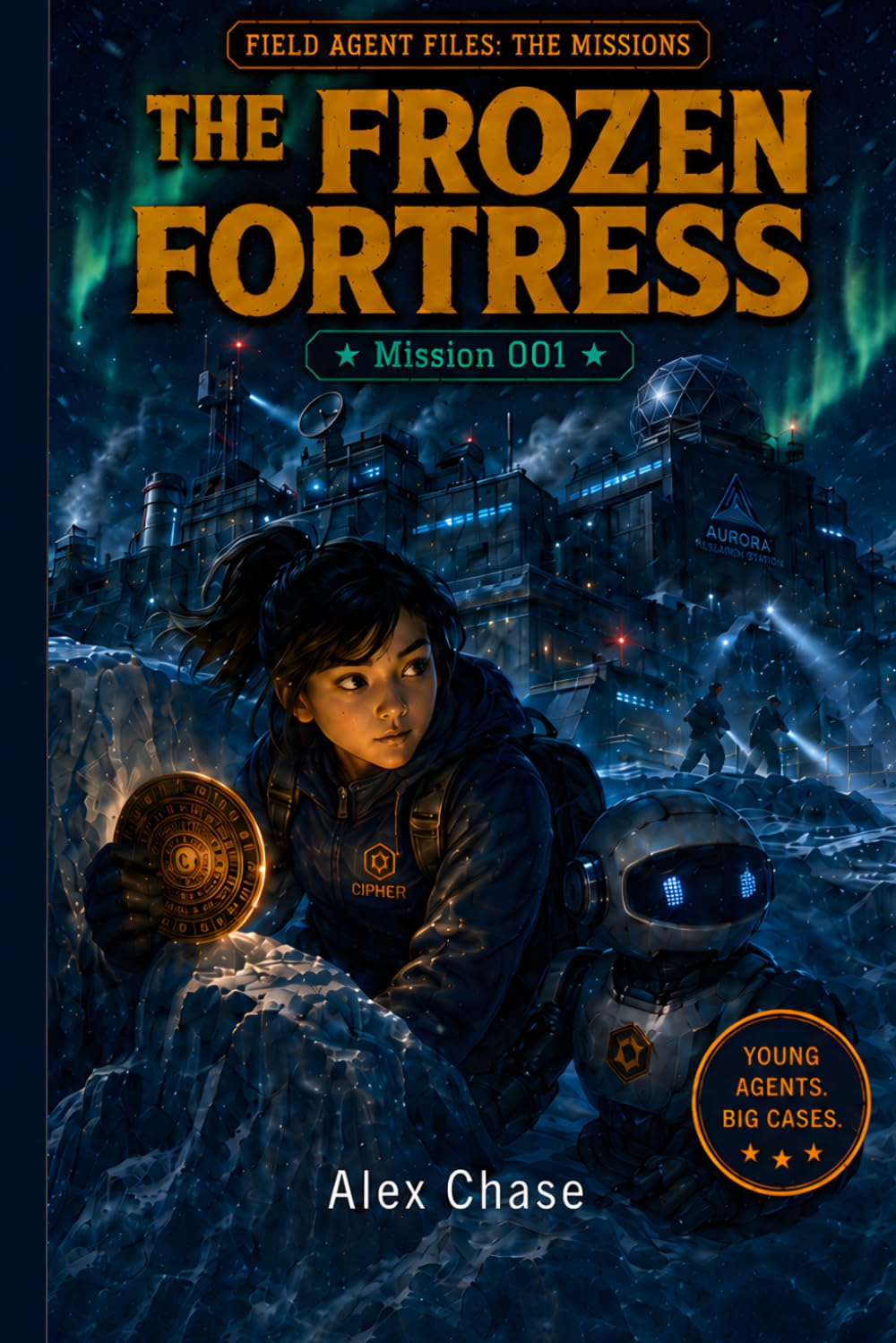 Field Agent Files: The Missions: Mission 001 — The Frozen Fortress