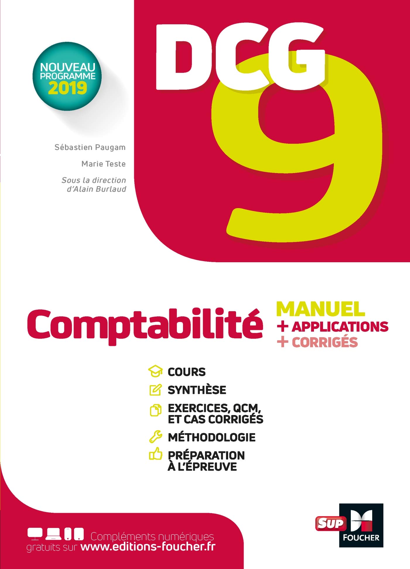 DCG 9 - Comptabilité - Manuel et applications: Manuel + cours + synthèses + conseils + exercices