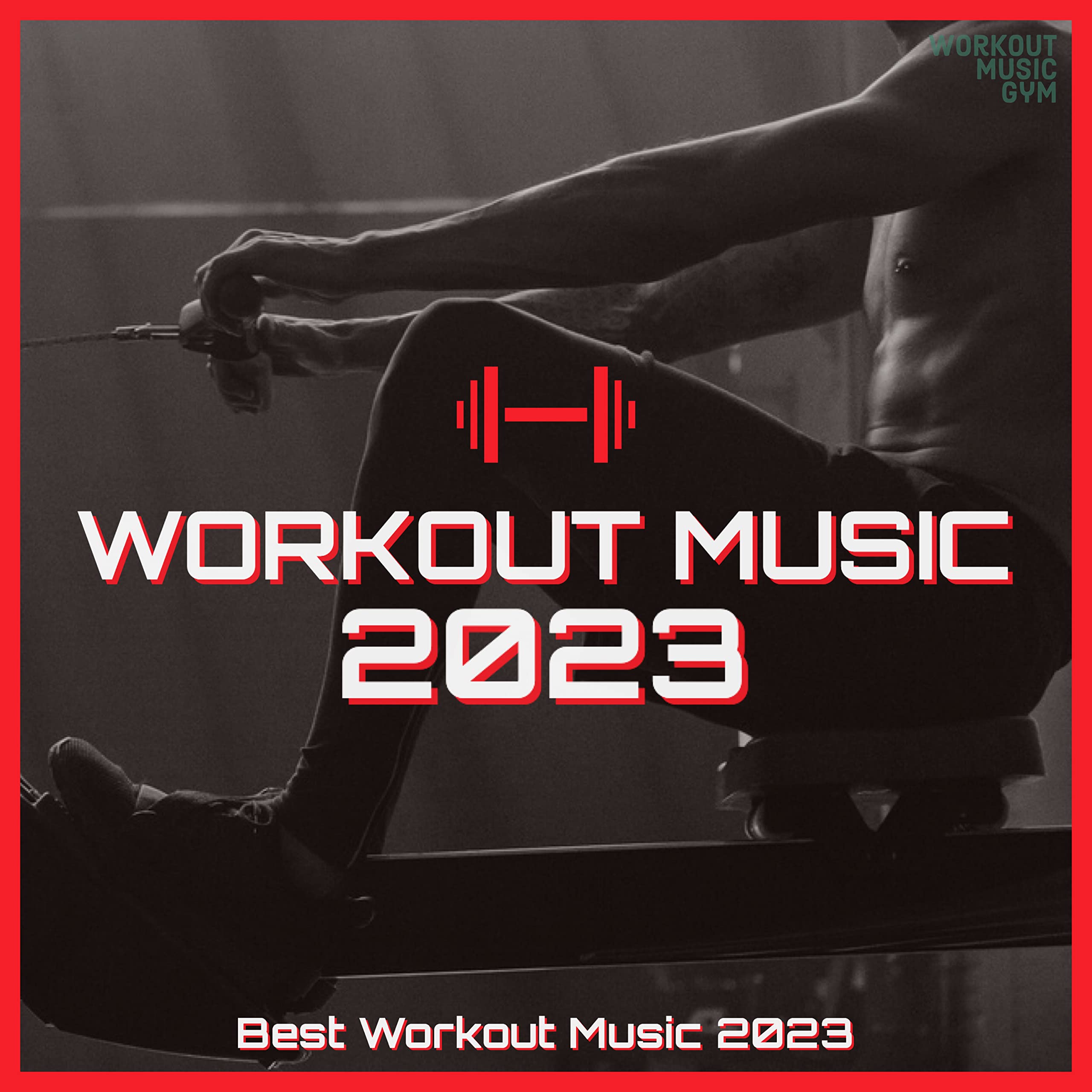Workout Music 2023