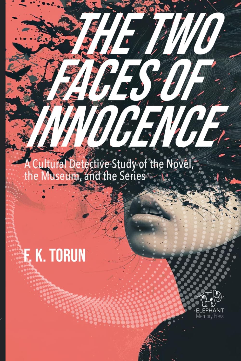 The Two Faces of Innocence: A Cultural Detective Study of the Novel, the Museum, and the Series