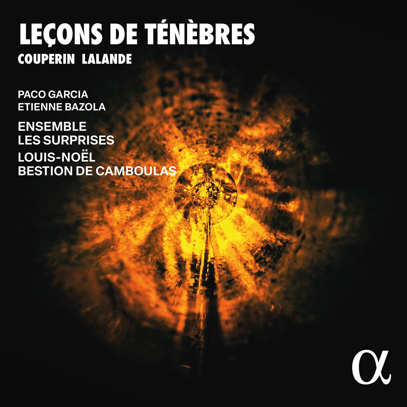 Couperin & Lalande : Leçons de Ténèbres