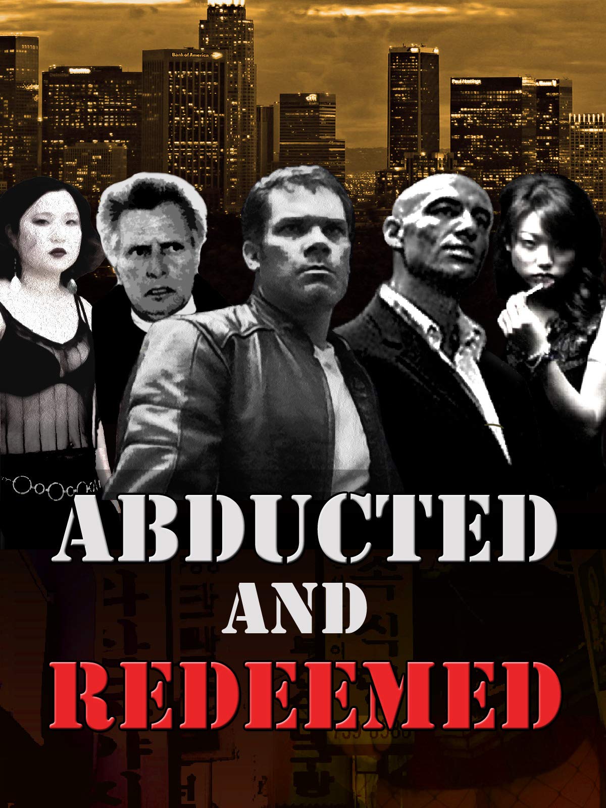 Abducted and Redeemed