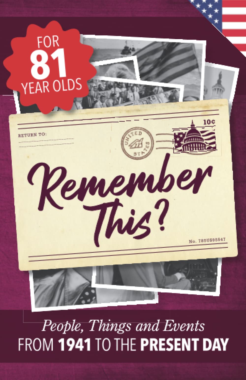 Remember This?: People, Things and Events from 1941 to the Present Day (US Edition) (Milestone Memories)