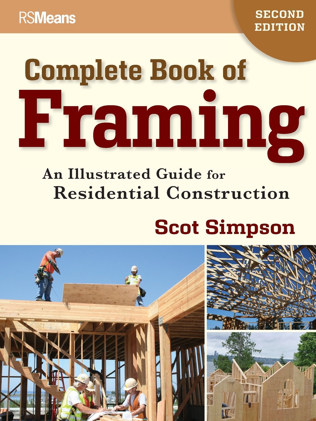 Complete Book of Framing An Illustrated Guide for Residential