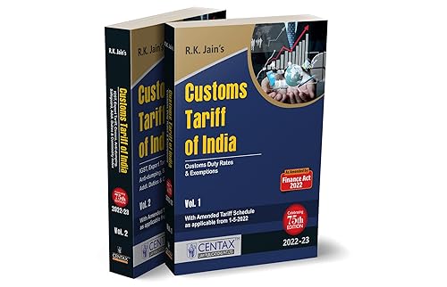 R.K. Jain's Customs Tariff of India [Finance Act 2022] – Complete text of the Rate of Duties as applicable on Import and Export with Amended Tariff Schedules applicable from 1-5-2022 | Set of 2 Vols