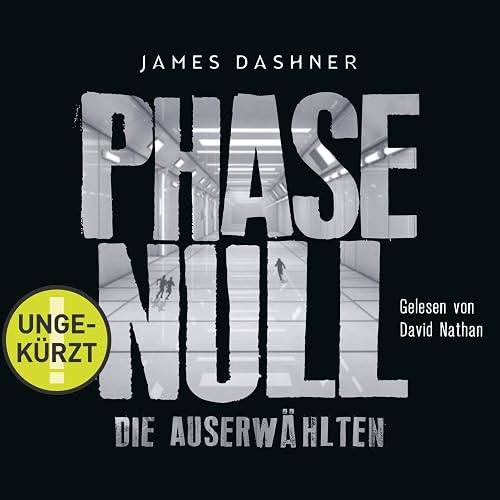 Die Auserwählten - Phase Null: Maze Runner 0