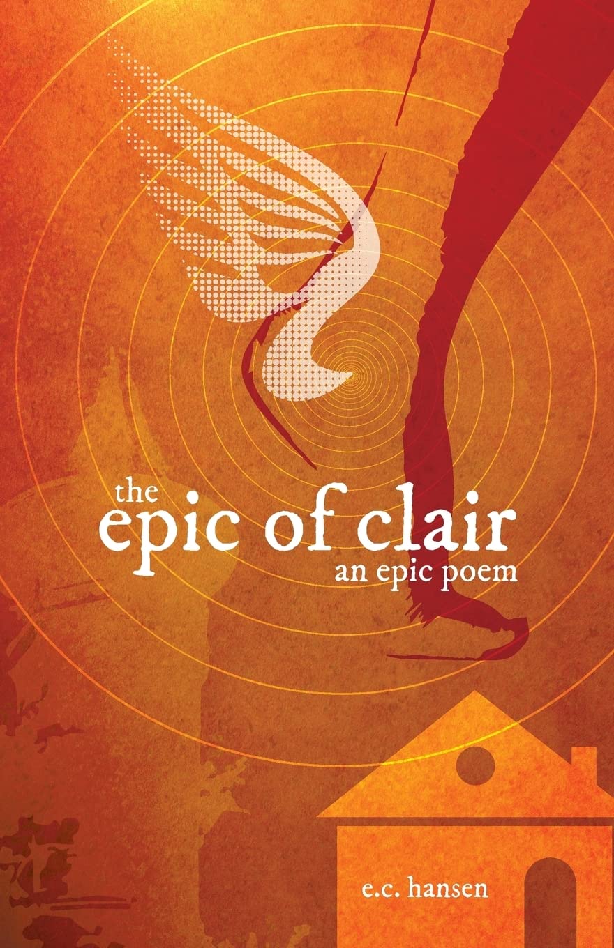 The Epic of Clair: An Epic Poem