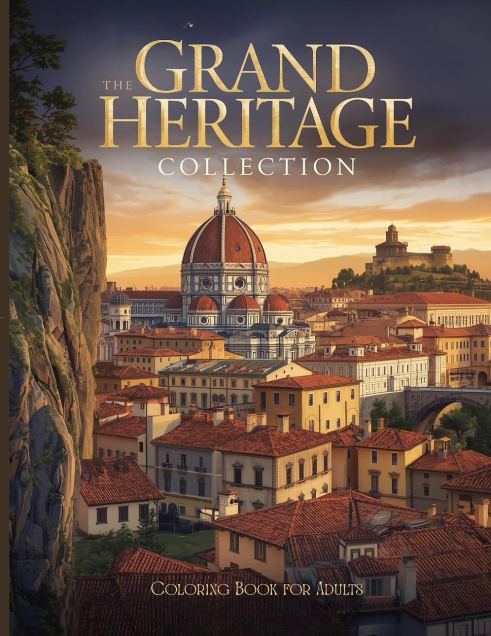 The Grand Heritage Collection: A Signature Luxury Coloring Book of Majestic European-Inspired Architecture, Dramatic Coastal Landscapes, and Timeless Old-World Cities
