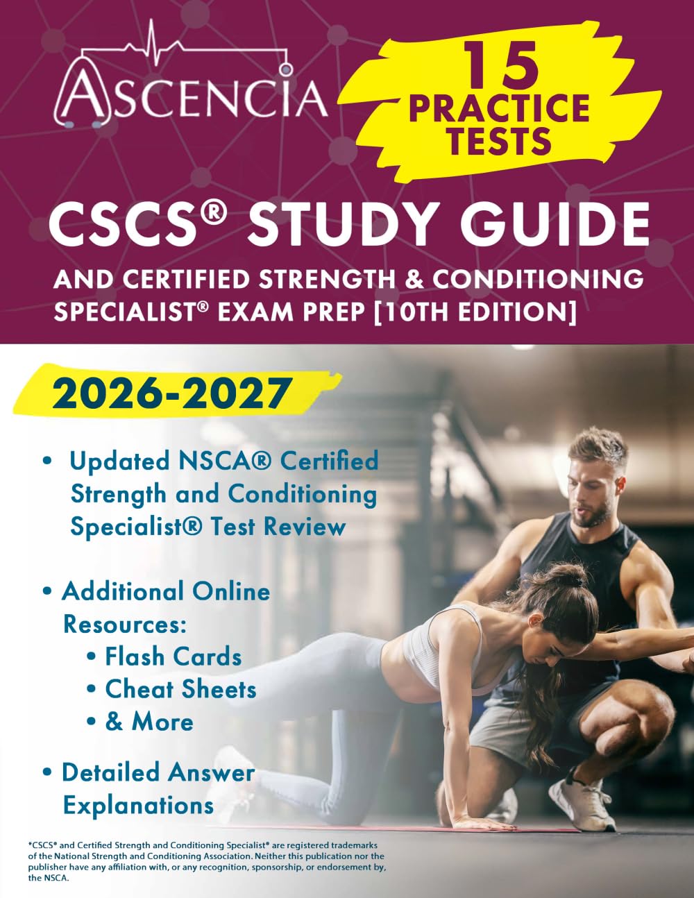 CSCS Study Guide 2026-2027: 15 Practice Tests and Certified Strength & Conditioning Specialist Exam Prep: [10th Edition]