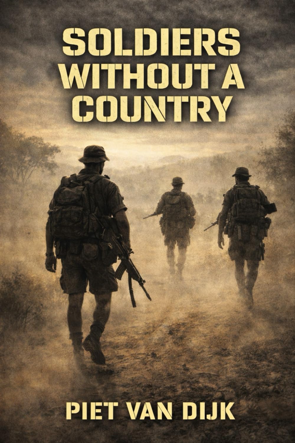 Soldiers without a country: The Piet Van Dijk series